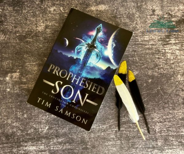 Timson Write Prophesied Son by Tim Samson: An Epic Fantasy Adventure